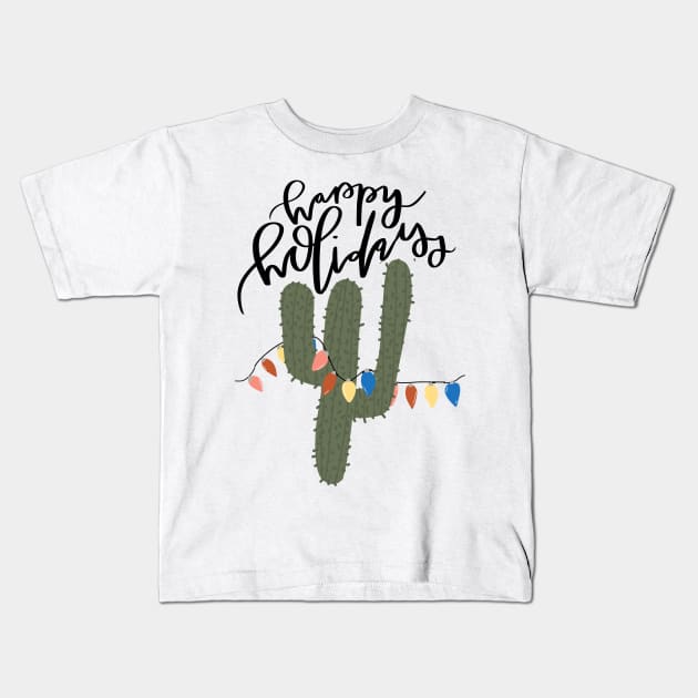 happy holidays funny cactus with christmas lights design Kids T-Shirt by andienoelm